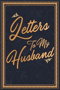Letters To My Husband