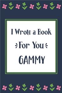 I Wrote a Book For You Gammy