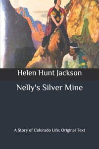 Nelly's Silver Mine
