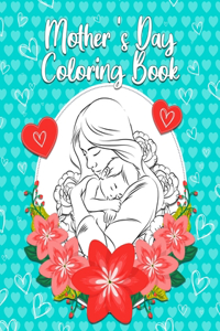 Mother's Day Coloring Book