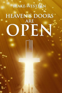 Heaven's Doors Are Open