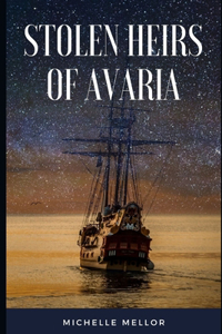 Stolen Heirs of Avaria