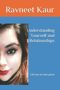 Understanding Yourself and Relationships