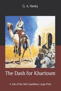 The Dash for Khartoum