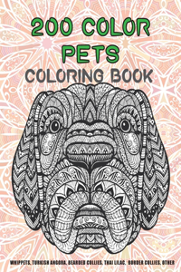 200 Color Pets - Coloring Book - Whippets, Turkish Angora, Bearded Collies, Thai Lilac, Border Collies, other