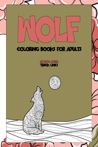 Adorable Animal Coloring Books for Adults - Thick Lines - Wolf