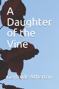 A Daughter of the Vine
