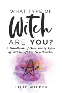 What Type of Witch Are You?