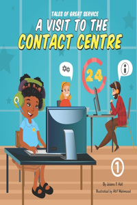 Visit to the Contact Centre