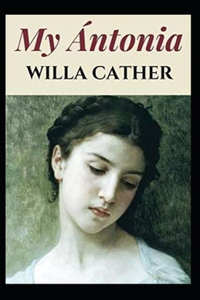 My Ántonia Annotated