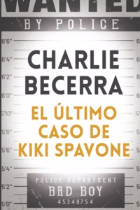 último caso de Kiki Spavone