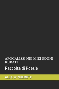 Apocalissi Nei Miei Sogni Rubati