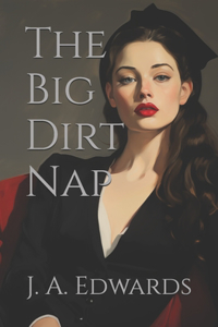 Big Dirt Nap