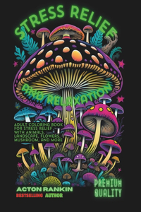 Stress Relief and Relaxation