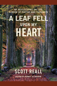 Leaf Fell Upon My Heart