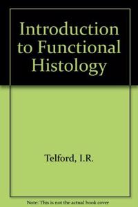 Introduction to Functional Histology