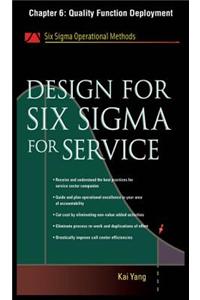 Design for Six SIGMA for Service, Chapter 6 - Quality Function Deployment