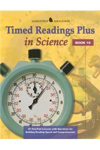 Timed Readings Plus Science Book 10