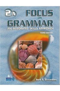 Focus on Grammar 2 Student Book A (without Audio CD)