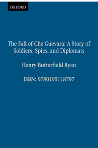 The Fall of Che Guevara