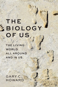 The Biology of Us
