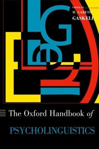 The Oxford Handbook of Psycholinguistics