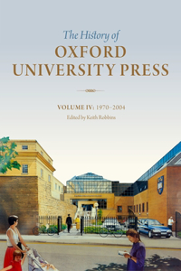 History of Oxford University Press: Volume IV