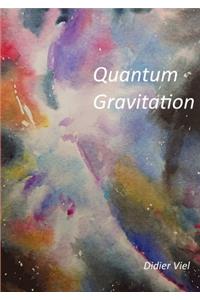 Quantum Gravitation