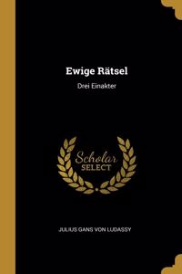 Ewige Rätsel