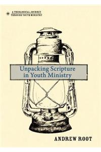 Unpacking Scripture in Youth Ministry