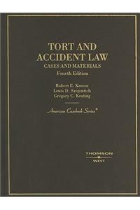 Tort and Accident Law: Cases and Materials