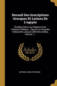 Recueil Des Inscriptions Grecques Et Latines De L'egypte