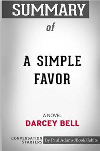 Summary of A Simple Favor