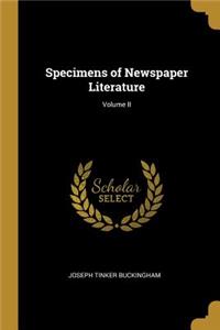 Specimens of Newspaper Literature; Volume II