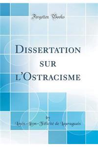 Dissertation Sur l'Ostracisme (Classic Reprint)