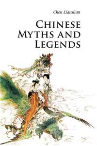 Chinese Myths and Legends