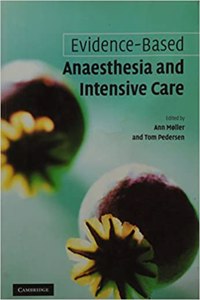 Evidence-Based Anaesthesia And Intensive Care