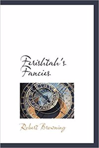 Ferishtah's Fancies