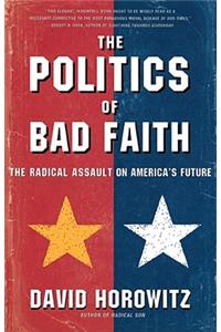The Politics of Bad Faith