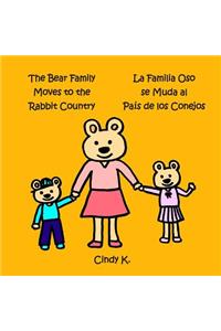 The Bear Family Moves to the Rabbit Country