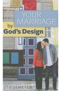 Your Marriage by God's Design