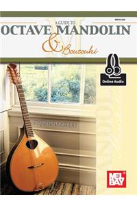 Guide To Octave Mandolin And Bouzouki