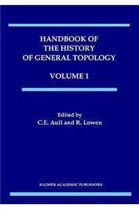 Handbook of the History of General Topology, Volume 1