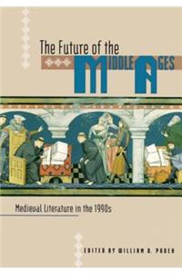 Future of the Middle Ages