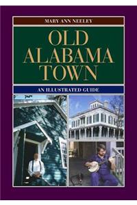 Old Alabama Town