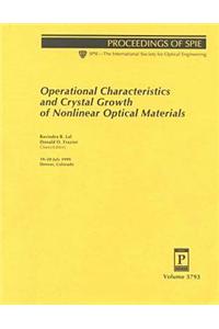 Operational Characteristics and Crystal Growth of Nonlinear Optical Materials