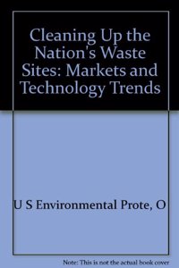 Cleaning Up the Nation's Waste Sites