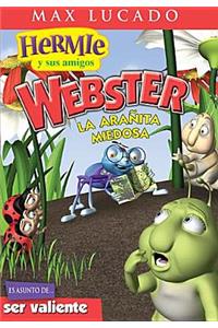 Webster: La Aranita Miedosa