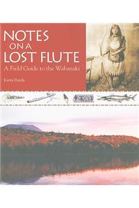 Notes on a Lost Flute