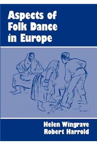 Aspects of Folk Dance In Europe